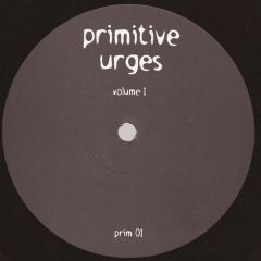 Unknown Artist - Unknown Artist - Primitive Urges 1 - Primitive