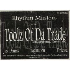 Rhythm Masters - Rhythm Masters - Toolz Of Da Trade - Dis-Funktional