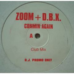 Zoom & Dbx - Zoom & Dbx - Commin Again - Ruff On Wax