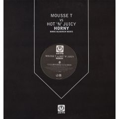 Mousse T. vs Hot 'N' Juicy - Mousse T. vs Hot 'N' Juicy - Horny (Boris Dlugosch Mixes) - AM:PM