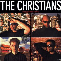 The Christians - The Christians - Forgotten Town - Island Records