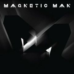 Magnetic Man - Magnetic Man - Magnetic Man - Columbia