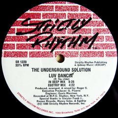 Underground Solution - Underground Solution - Luv Dancin - Strictly Rhythm