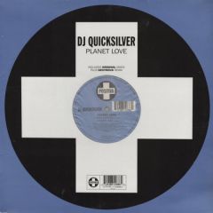 DJ Quicksilver - DJ Quicksilver - Planet Love - Positiva
