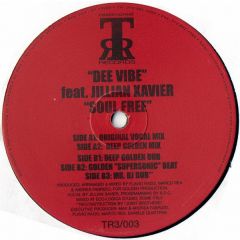 Dee Vibe - Dee Vibe - Soul Free - Testimonial Records