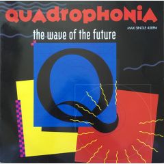 Quadrophonia - Quadrophonia - The Wave Of The Future - ARS