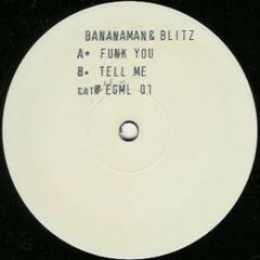 Bananaman & Blitz - Bananaman & Blitz - Funk You - Egm Records