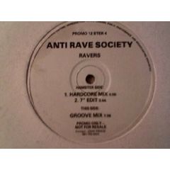 Anti Rave Society - Anti Rave Society - Ravers - Hamster Records