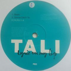 Tali - Tali - Lyric On My Lip - Full Cycle