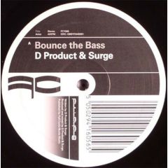 D Product & Surge - D Product & Surge - Bounce The Bass - Full Cycle