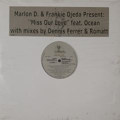 Marlon D. & Frankie Ojeda Feat. Ocean - Marlon D. & Frankie Ojeda Feat. Ocean - Miss Our Love - Underground Collective Recordings