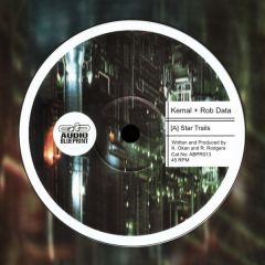 Kemal & Rob Data - Kemal & Rob Data - Star Trails - Audio Blueprint