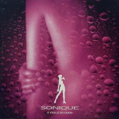 Sonique - Sonique - It Feels So Good - Serious