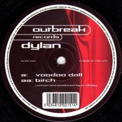 Dylan - Dylan - Voodoo Doll/B*tch - Outbreak