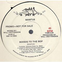 Mantus - Mantus - Boogie To The Bop - SMI