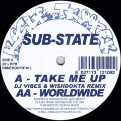 Sub State - Sub State - Take Me Up (Remix) - Rogue Trooper