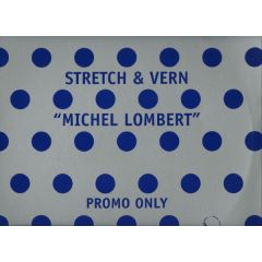 Stretch & Vern - Stretch & Vern - Michel Lombert (Remixes) - Spot On