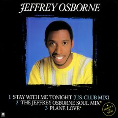 Jeffrey Osborne - Jeffrey Osborne - Stay With Me Tonight - A&M