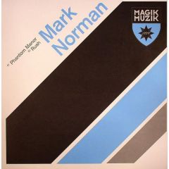 Mark Norman - Mark Norman - Phantom Manor - Magik Muzik