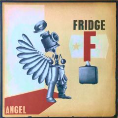 Fridge - Fridge - Angel - Orbit