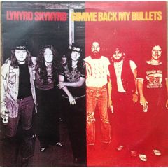 Lynyrd Skynyrd - Lynyrd Skynyrd - Gimme Back My Bullets - MCA