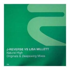 J-Reverse Vs Lisa Millett - J-Reverse Vs Lisa Millett - Natural High - Rise