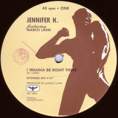 Jennifer H. Featuring Marco Larri - Jennifer H. Featuring Marco Larri - I Wanna Be Right There - Italian Style Production