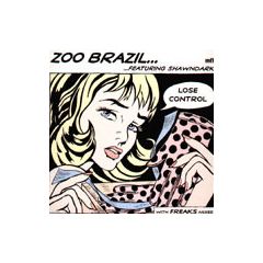 Zoo Brazil - Zoo Brazil - Lose Control - MFF