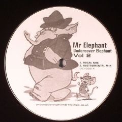 Mr. Elephant - Mr. Elephant - Undercover Elephant Volume 2 - Not On Label