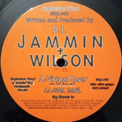 Jammin & Wilson - Jammin & Wilson - Vitual Raver - Explosive Vinyl