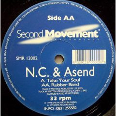 Nc & Asend - Nc & Asend - Take Your Soul/Rubber Band - Second Movement