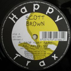 Scott Brown - Scott Brown - Drop That Beat - Happy Trax