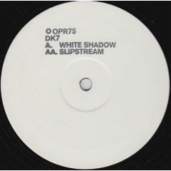 DK7 - DK7 - White Shadow / Slipstream - Output