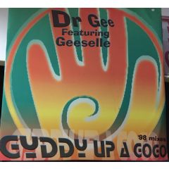 Dr. Gee Feat. Geeselle - Dr. Gee Feat. Geeselle - Gyddy Up A Gogo - Dance On!