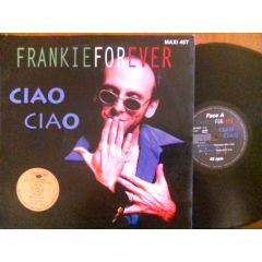 Frankie For Ever - Frankie For Ever - Ciao Ciao - Podis