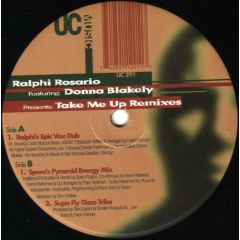 Ralphi Rosario+Donna Blakely - Ralphi Rosario+Donna Blakely - Take Me Up (Remixes) - Underground Con