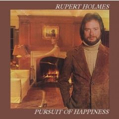 Rupert Holmes - Rupert Holmes - Pursuit Of Happiness - Private Stock
