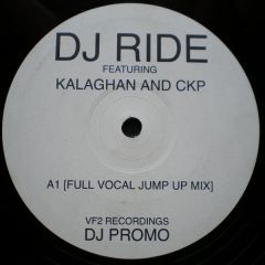 DJ Ride Feat Kalaghan & Ckp - DJ Ride Feat Kalaghan & Ckp - Circles - Vf2 Record