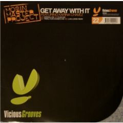 Mobin Master Project - Mobin Master Project - Get Away With It - Vicious Grooves