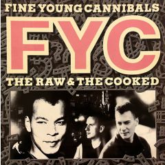 Fine Young Cannibals - Fine Young Cannibals - The Raw & The Cooked - Ffrr