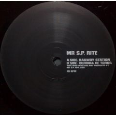 Mr. Sp Rite - Mr. Sp Rite - Railway Station / Corrida De Toros - Magic Vinyl