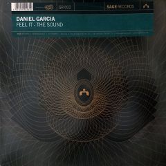 Daniel Garcia - Daniel Garcia - Feel It - Sage Records
