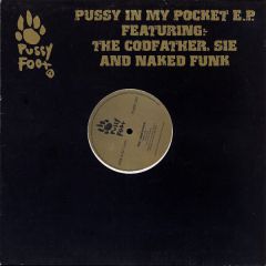 Various Artists - Various Artists - Pussy In My Pocket E.P. - Pussyfoot