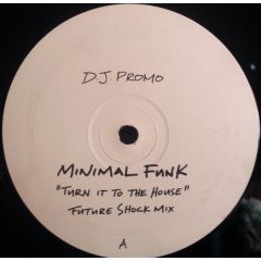 Minimal Funk - Minimal Funk - Turn It To The House - Cleveland City