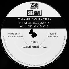 Changing Faces Featuring Jay-Z - Changing Faces Featuring Jay-Z - All Of My Days - Atlantic