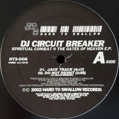 DJ Circuit Breaker - DJ Circuit Breaker - Spiritual Combat @ The Gates Of Heaven EP - Hard To Swallow