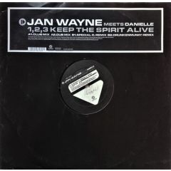 Jan Wayne - Jan Wayne - 1,2,3 Keep The Spirit Alive - Kontor