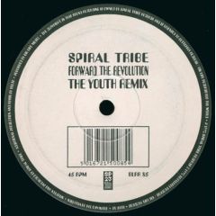 Spiral Tribe - Spiral Tribe - Forward The Revolution (The Youth Remix) - Big Life