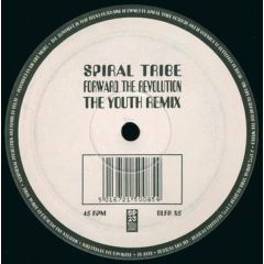 Spiral Tribe - Spiral Tribe - Forward The Revolution (The Youth Remix) - Big Life