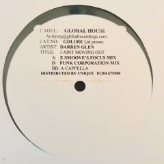 Darren Glen - Darren Glen - I Ain't Movin Out - Global Recordings